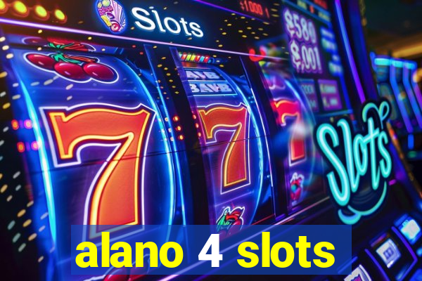 alano 4 slots